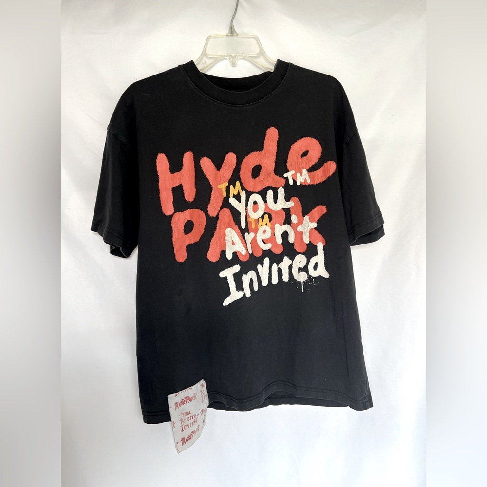 HYDE PARK You Aren’t Invited Logo Tag Black Tee Size Large